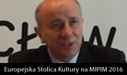 Europejska Stolica Kultury na MIPIM 2016 / Adam Grehl - Wiceprezydent Wrocławia